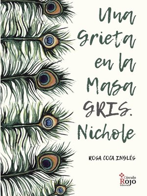 cover image of Una Grieta en la Masa Gris. Nichole